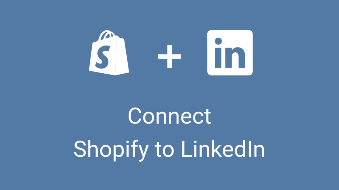 How to Connect Shopify, Make, and LinkedIn to Automate Your Blog Posts and Images for Free